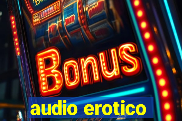 audio erotico